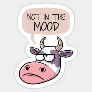 Moody Cow Not In The Mood Sticker